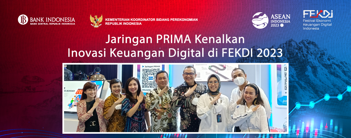 Jaringan PRIMA Kenalkan Inovasi Keuangan Digital di FEKDI 2023