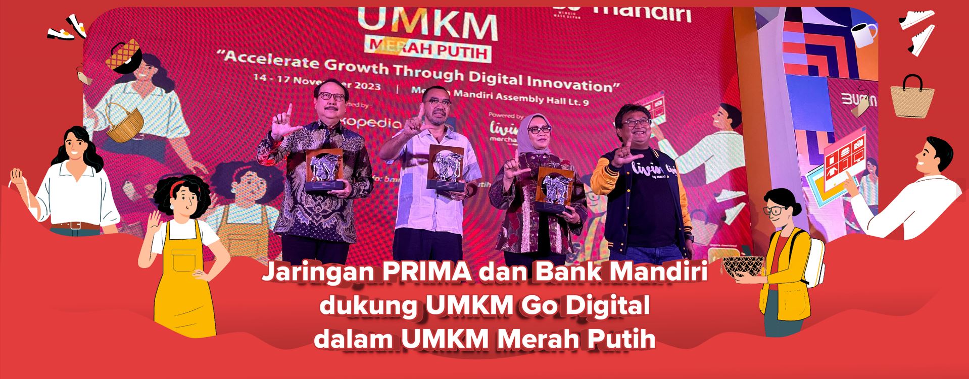 Jaringan PRIMA dan Bank Mandiri dukung UMKM Go Digital dalam UMKM Merah Putih