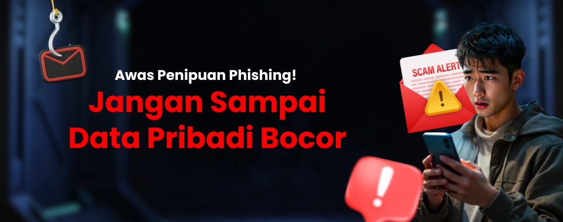 Awas Penipuan Phishing! Jangan Sampai Data Pribadi Bocor