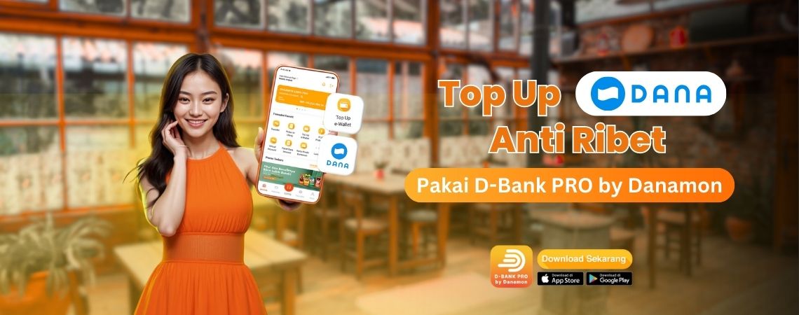 Top Up DANA Anti Ribet, Pakai D-Bank PRO