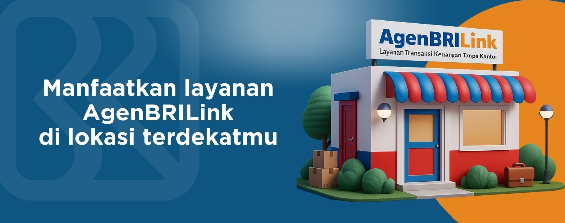Manfaatkan layanan AgenBRILink di lokasi terdekatmu