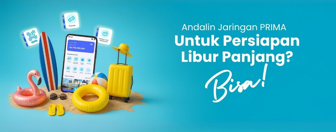 Andalin Jaringan PRIMA Untuk Persiapan Libur Panjang? Bisa!