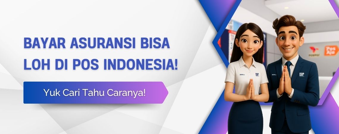 Bayar Asuransi Bisa Loh di Pos Indonesia! Yuk Cari Tahu Caranya!