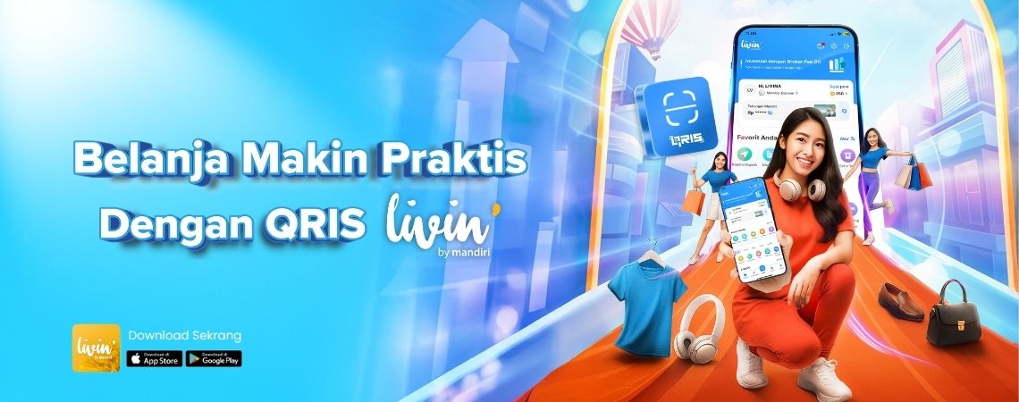 Belanja Makin Praktis dengan QRIS Livin’ by Mandiri