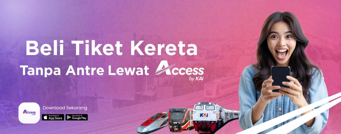 Beli Tiket Kereta Tanpa Antre Lewat KAI Access