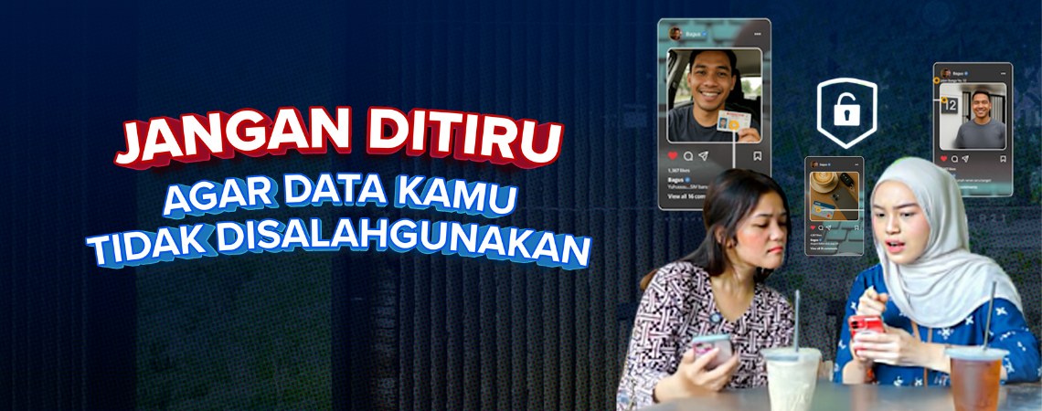Geber PK: Jangan Sampai Data Diri Disalahgunakan