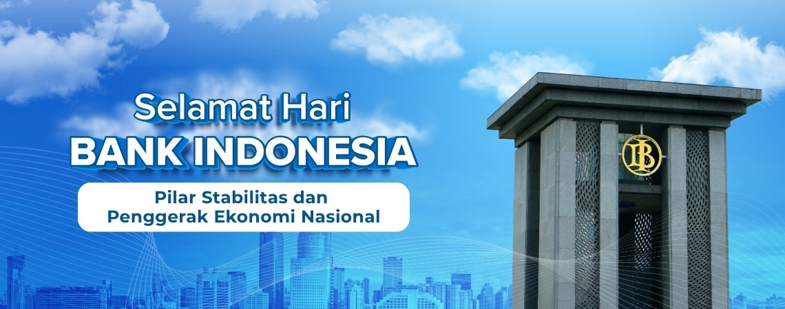 Hari Bank Indonesia: Pilar Stabilitas dan Penggerak Ekonomi Nasional