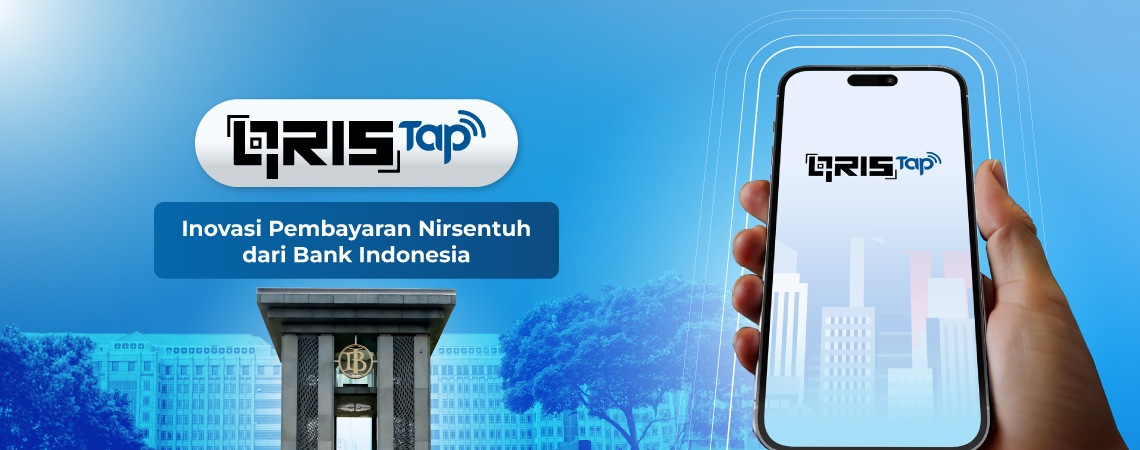 QRIS Tap: Inovasi Pembayaran Nirsentuh dari Bank Indonesia