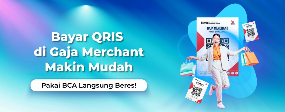 Bayar QRIS di Gaja Merchant Makin Mudah, Pakai BCA Langsung Beres!
