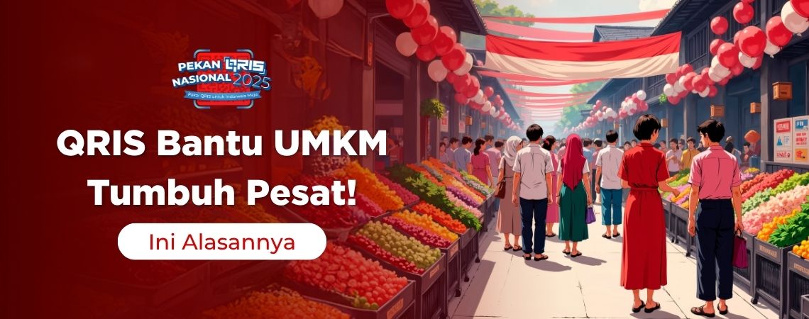 QRIS Bantu UMKM Tumbuh Pesat! Ini Alasannya