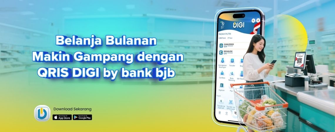 Belanja Bulanan Makin Gampang dengan QRIS DIGI by bank bjb