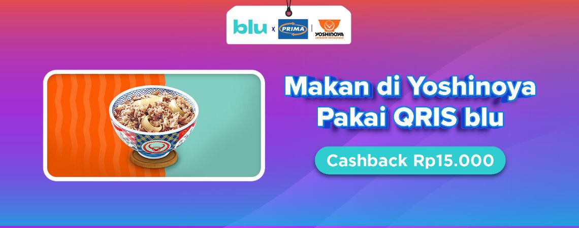 Makan di Yoshinoya Pakai QRIS blu Cashback Rp15.000
