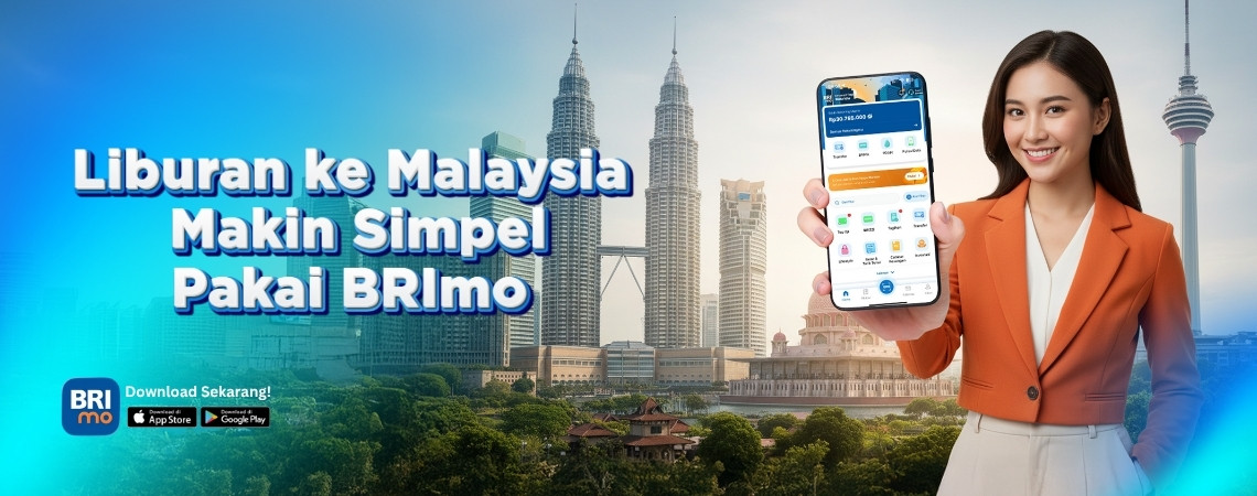 Liburan ke Malaysia Makin Simpel Pakai BRImo