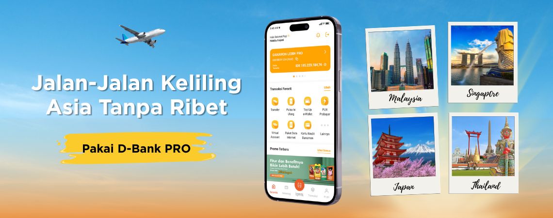 Jalan-Jalan Keliling Asia Tanpa Ribet Pakai D-Bank PRO