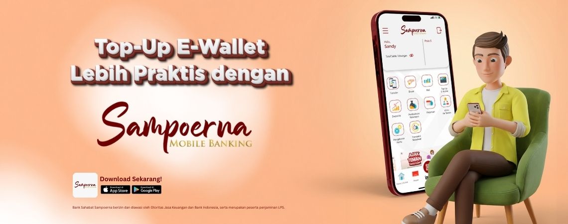 Top Up E-Wallet Lebih Praktis dengan Sampoerna Mobile Banking
