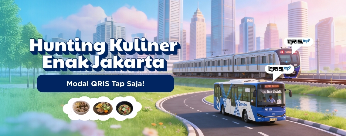 Hunting Kuliner Enak Jakarta Modal QRIS Tap Saja!