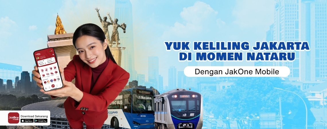 Yuk Keliling Jakarta di Momen Nataru dengan JakOne Mobile