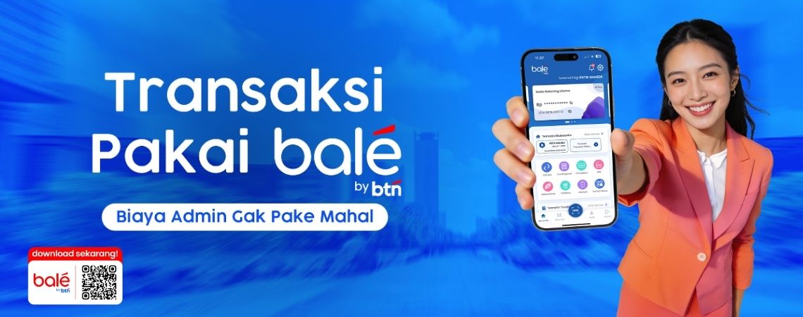 Transaksi Pakai balé by BTN, Biaya Admin Gak Pake Mahal