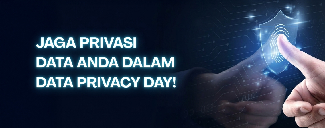 Jaga Privasi Data Anda dalam Data Privacy Day!