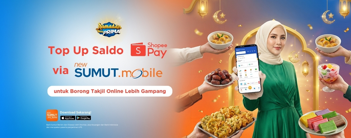 Top Up ShopeePay via new SUMUT.Mobile untuk Borong Takjil Online Lebih Gampang