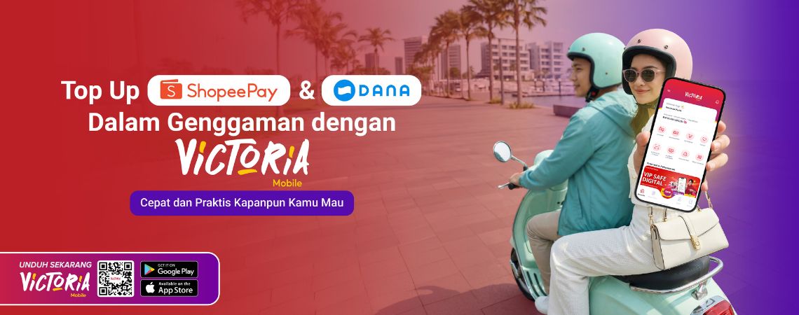 Victoria Mobile Jadi Solusi untuk Top Up ShopeePay & DANA