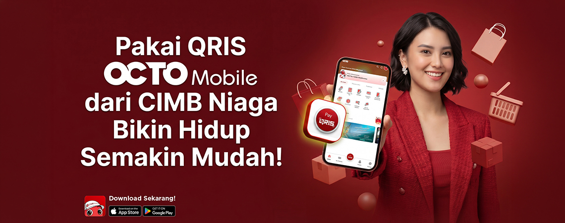 Pakai QRIS OCTO Mobile dari CIMB Niaga Bikin Hidup Semakin Mudah!