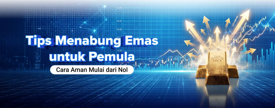 Tips Menabung Emas untuk Pemula: Cara Aman Mulai dari Nol 