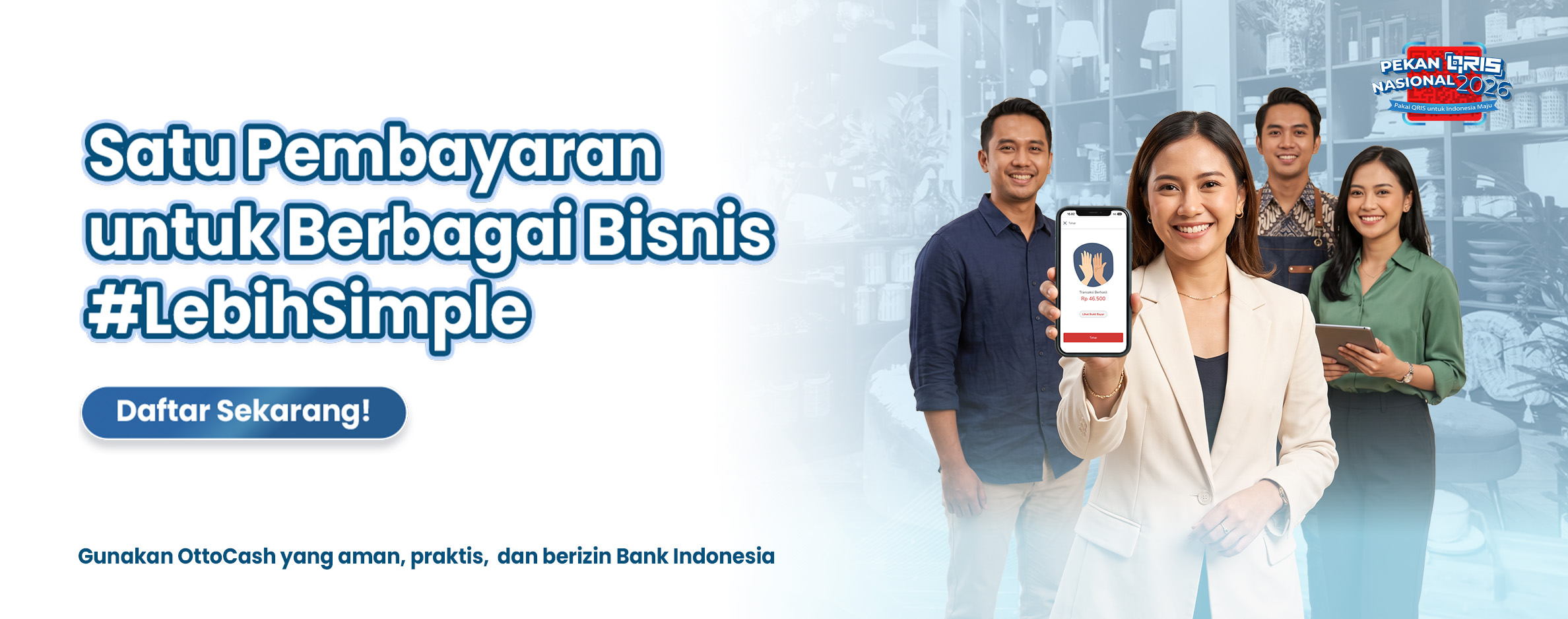 Satu Pembayaran untuk Berbagai Bisnis #LebihSimple