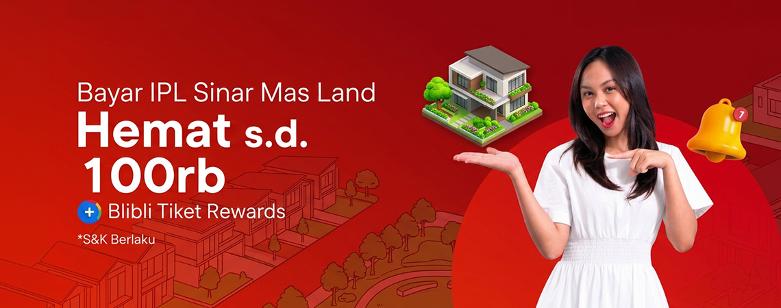 Bayar IPL Sinar Mas Land Makin Praktis lewat Blibli