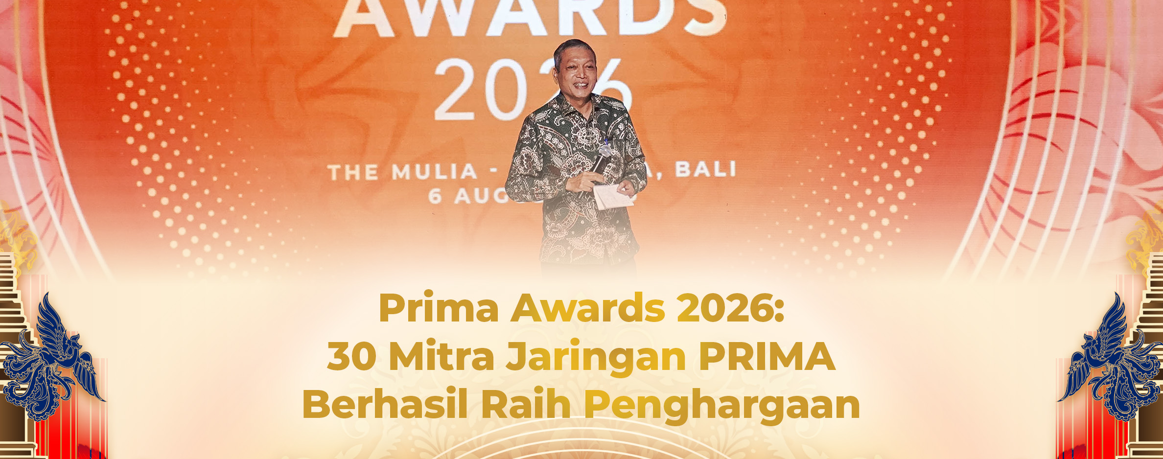 Prima Awards 2026: 30 Mitra Jaringan PRIMA Berhasil Raih Penghargaan