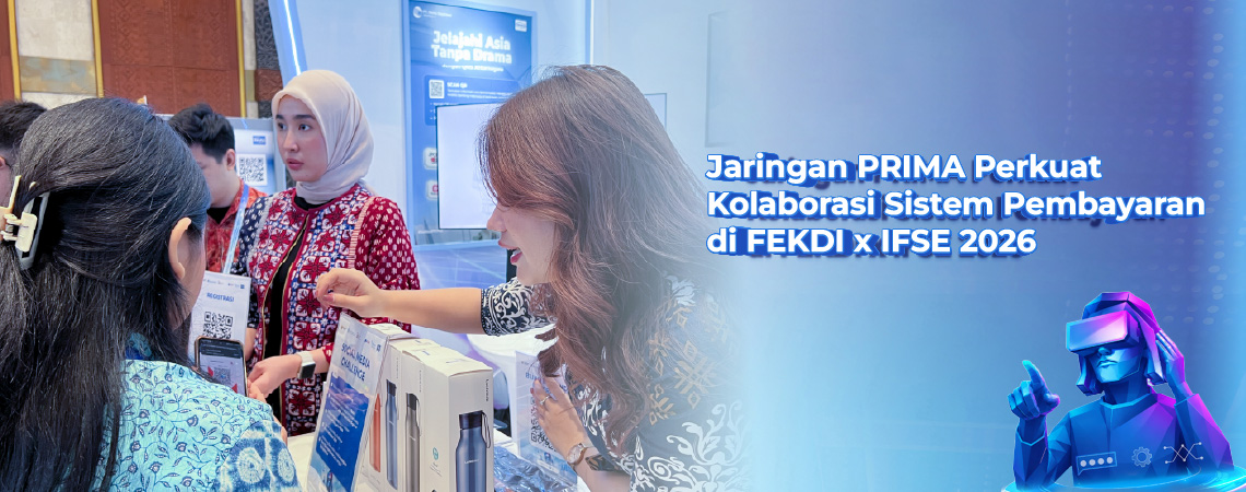 Jaringan PRIMA Perkuat Kolaborasi Sistem Pembayaran di FEKDI x IFSE 2026