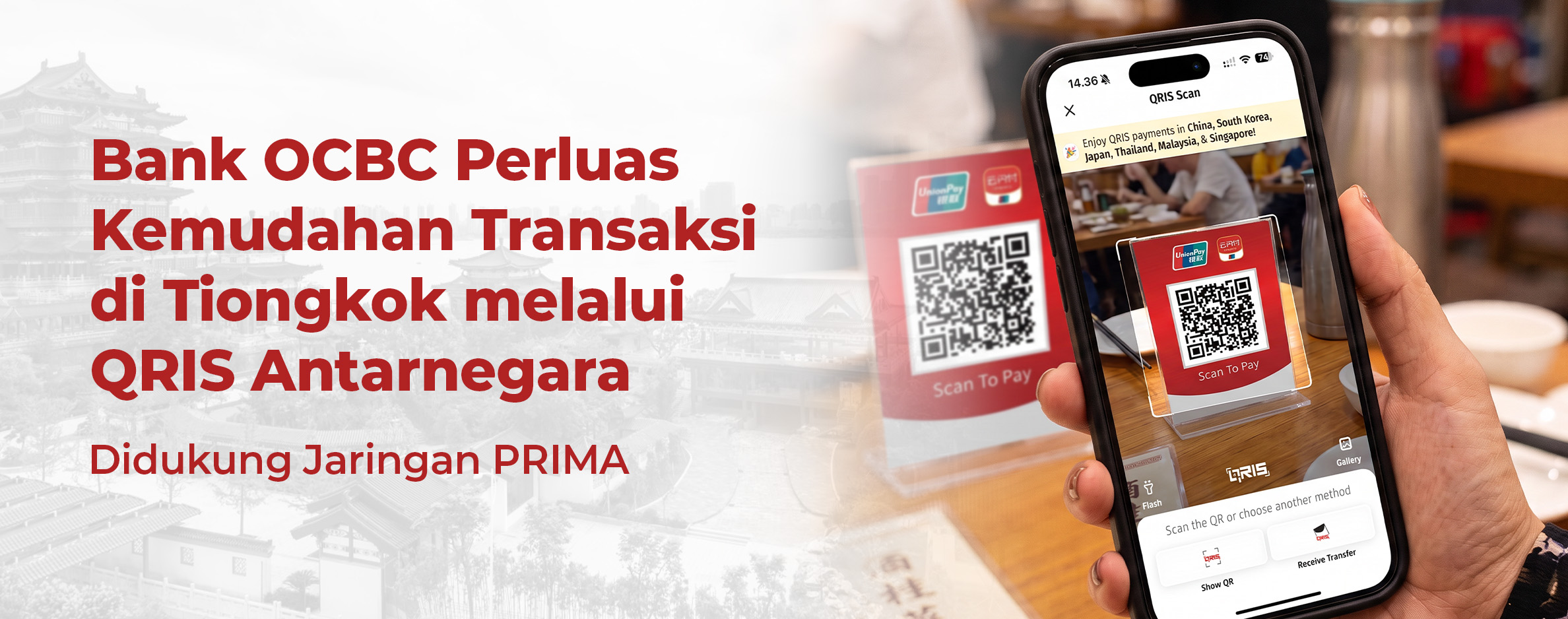 Bank OCBC Perluas Kemudahan Transaksi di Tiongkok melalui QRIS Antarnegara, Didukung Jaringan PRIMA