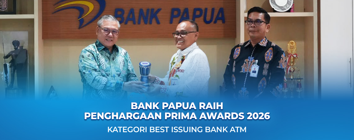 Bank Papua Raih Penghargaan PRIMA Awards 2026 Kategori Best Issuing Bank ATM