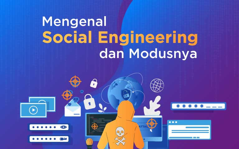 Mengenal Social Engineering dan Modusnya