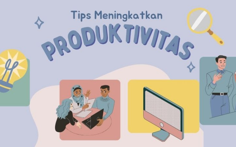 Tips Meningkatkan Produktivitas