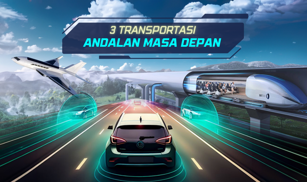 Transportasi Masa Depan: Melaju Kencang Menuju Inovasi dan Keberlanjutan