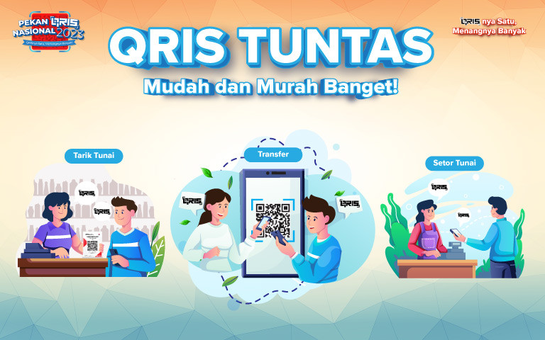 QRIS TUNTAS (Tarik Tunai, Transfer, Setor Tunai) Mudah dan Murah Banget !