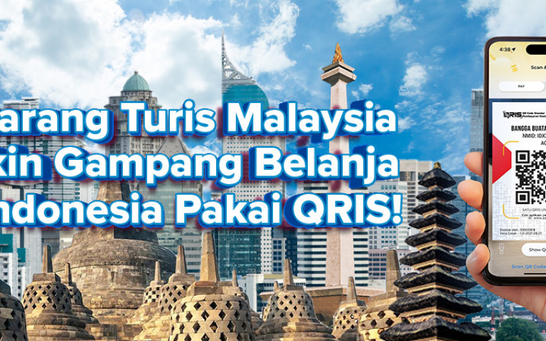 SEKARANG TURIS MALAYSIA MAKIN GAMPANG BELANJA DI INDONESIA PAKAI QRIS!
