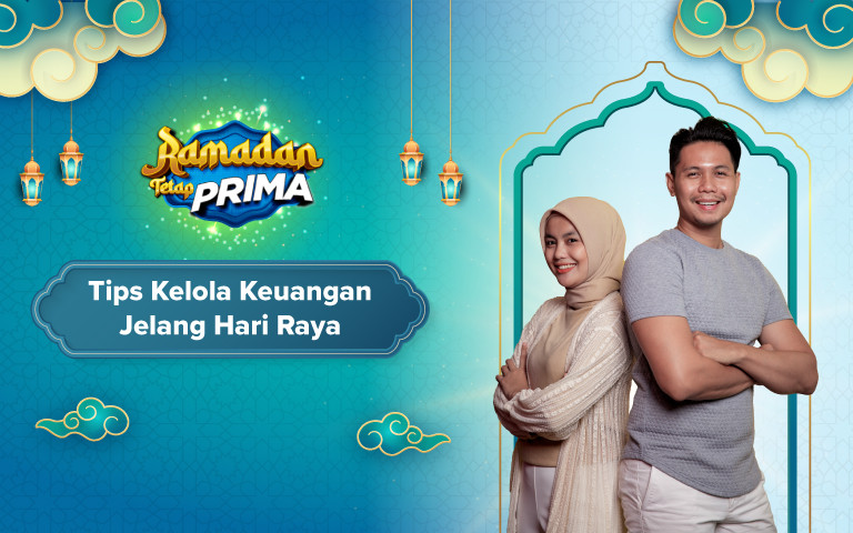 Tips Kelola Keuangan Jelang Hari Raya