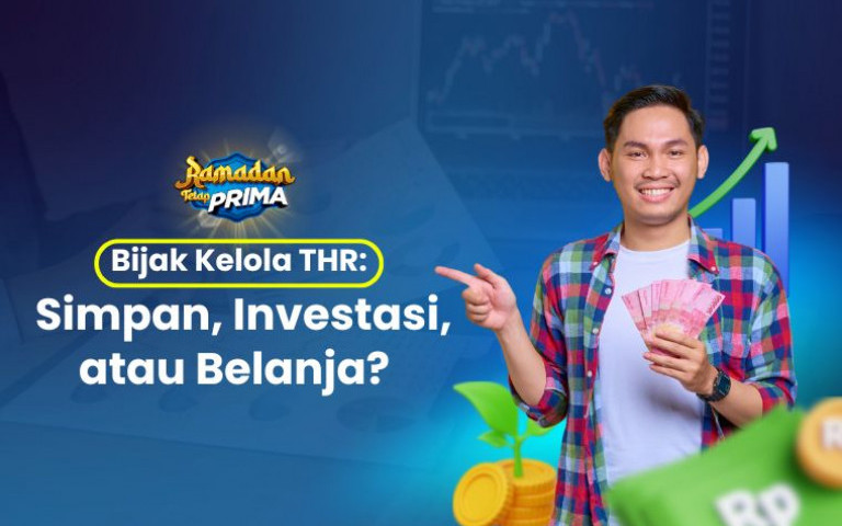 Bijak Kelola THR: Simpan, Investasi, atau Belanja?