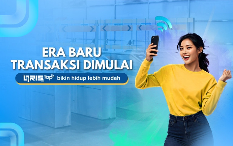 Era Baru Transaksi Dimulai: QRIS Tap Bikin Hidup Makin Cepat dan Mudah!