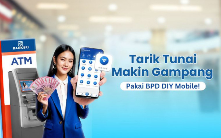 Tarik Tunai Tanpa Kartu Makin Gampang Pakai BPD DIY Mobile!