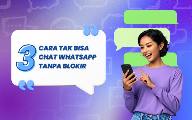 Tiga Cara Agar Orang Tak Bisa Chat WhatsApp ke Kita Tanpa Blokir