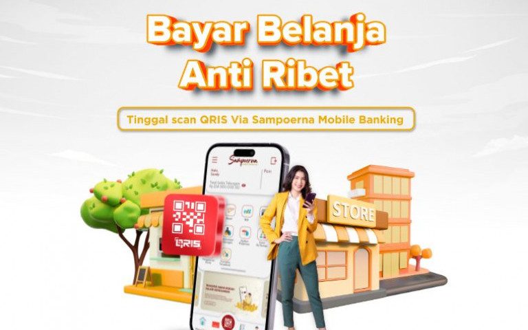 Bayar Belanja Anti Ribet, Tinggal scan QRIS Via Sampoerna Mobile Banking