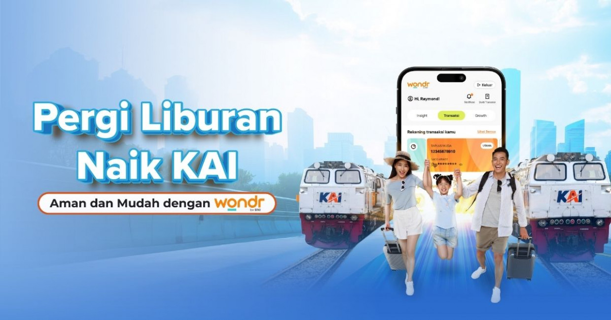 Pergi Liburan Naik KAI, Aman dan Mudah dengan Wondr by BNI