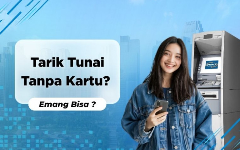 Tarik Tunai Tanpa Kartu? Emang Bisa?