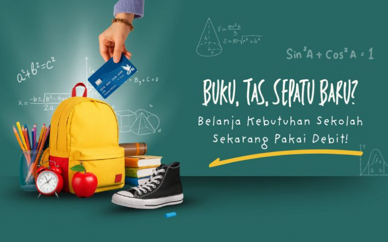 Buku, Tas, Sepatu Baru? Belanja Kebutuhan Sekolah Sekarang Pakai Debit!