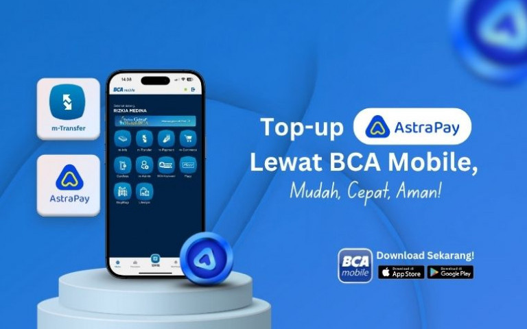 Top Up AstraPay Lewat BCA Mobile, Mudah, Cepat, Aman!
