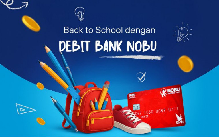 Back to School dengan Debit Bank Nobu
