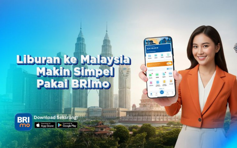 Liburan ke Malaysia Makin Simpel Pakai BRImo